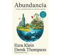Ezra Klein Derek Thompson Abundancia (Tascabile)