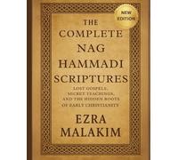 Ezra Malakim The Complete Nag Hammadi Scriptures (Tascabile)