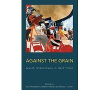 Ezra Mendelsohn Against the Grain (Copertina rigida)