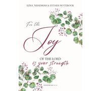Ezra, Nehemiah & Esther Notebook: A Lined Journal for Personal Bible Study Notes and Reflections on the Books of Ezra, Nehemiah & Esther