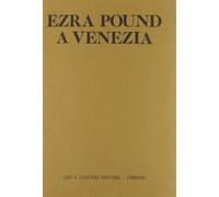 Ezra Pound a Venezia - Mamoli Zorzi R. (cur.)