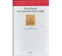 Ezra Pound e il Canto dei sette laghi