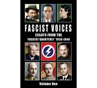 Ezra Pound Oswald Mosley Alfred Rosenberg Fascist Voices (Tascabile)