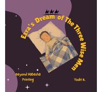 Ezra’s Dream of The Three Wise Men