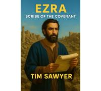 Ezra: Scribe of the Covenant: 8
