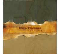 Ezra Thomas - Weight of Being (+Bonus)