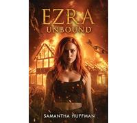 Ezra Unbound: Book Two: The Silver Moon Massacre Trilogy
