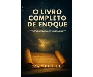 Ezra Whitfield O Livro Completo de Enoque (Tascabile)