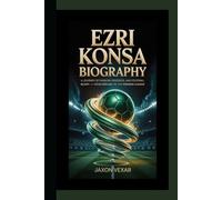 EZRI KONSA BIOGRAPHY: A Journey of Passion, Progress, and Football Glory - From Dreams to the Premier League