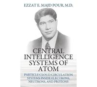 Ezzat E Majd Pour Central Intelligence Systems of Atom (Tascabile)