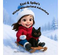 Ezzi & Spike’s Winter Wonderland Adventure