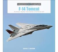 David F. Brown F-14 Tomcat (Copertina rigida) Legends of Warfare: Aviation