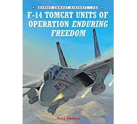 Tony Holmes F-14 Tomcat Units of Operation Enduring Freedom (Tascabile)