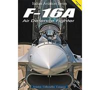 F-16A Air defence fighter - Anselmino Federico, Cini Mauro, Col Claudio