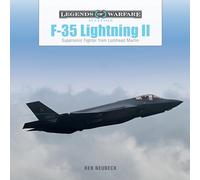 F-35 Lightning II: Supersonic Fighter from Lockheed Martin (Legends of Warfare: Aviation, 70)