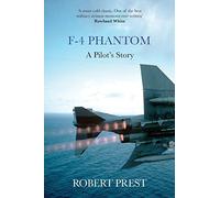 F-4 Phantom: A Pilot's Story