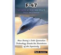 F-47: The Sky's Ultimate Predator: How Boeing’s Sixth-Generation Technology Breaks the Boundaries of Air Superiority