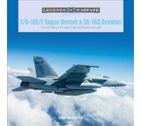 Ken Neubeck F/A-18E/F Super Hornet and EA-18G Growler (Copertina rigida)