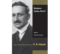 F A Hayek Business Cycles (Tascabile)