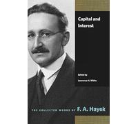 F A Hayek Capital and Interest (Tascabile)