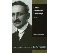 F A Hayek Contra Keynes & Cambridge (Tascabile)