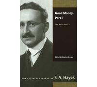 F A Hayek Good Money (Tascabile)