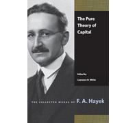 F A Hayek Pure Theory of Capital (Tascabile)