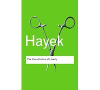F.A. Hayek The Constitution of Liberty (Tascabile) Routledge Classics