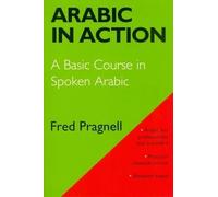 F. A. Pragnell Arabic in Action (Tascabile)