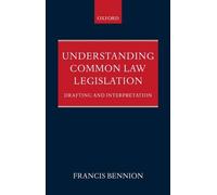 F.A.R. Bennion Understanding Common Law Legislation (Copertina rigida)