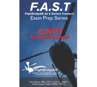 F.A.S.T Exam Prep - C-NPT: FlightBridgeED - Air - Surface - Transport - Exam - Prep | C-NPT