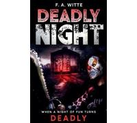 F a Witte Deadly Night (Tascabile)