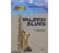 F.B.A.I. Valdesi blues. Con CD Audio