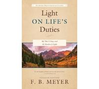 F B Meyer Light on Life's Duties (Tascabile)