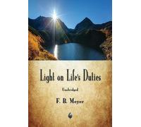 F B Meyer Light on Life's Duties (Tascabile)