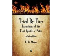 F B Meyer Tried By Fire (Tascabile)