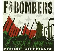 F-Bombers - Pledge Allegiance