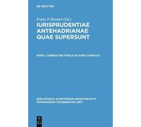 F. Bremer Iurisprudentia Antehadrianae quae supersunt, vol. I (Copertina rigida)