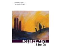 F. Brett Cox Roger Zelazny (Tascabile) Modern Masters of Science Fiction