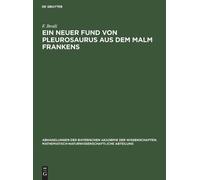F Broili Ein Neuer Fund Von Pleurosaurus Aus Dem Malm Franken (Copertina rigida)