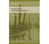 F Brook 2/4th HAMPSHIRE REGIMENT 1914-1918 (Tascabile)