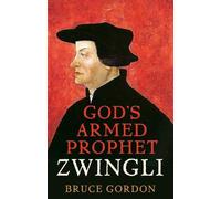 F. Bruce Gordon Zwingli (Copertina rigida)