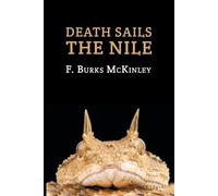 F Burks McKinley Mary Frances Burks Death Sails the Nile (Tascabile)