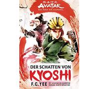 F.C. Yee Avatar - Der Herr der Elemente: Der Schatten von Kyo (Copertina rigida)