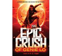 F. C. Yee Epic Crush of Genie Lo (Copertina rigida)