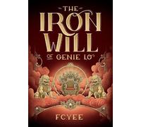 F. C. Yee The Iron Will of Genie Lo (Copertina rigida)