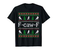 F-caw-F Corvo Natale Divertente Umorismo Adulto Brutto Maglietta