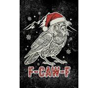 F CAW F Crow Christmas Vintage Notebook: Distressed black grunge finish with engraved raven and snowflake art