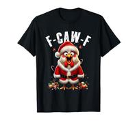 F-CAW-F - Divertente Babbo Natale con Pollo Maglietta