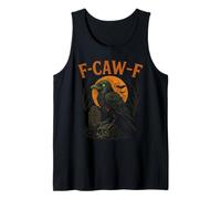 F-Caw-F Divertente Corvo Divertente Adulto Umorismo Halloween f caw f Canotta